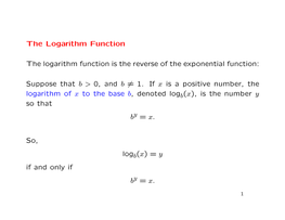 The Logarithm Function
