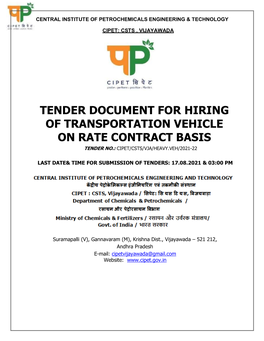 Tender Document for Hiring of Transportation Vehicle on Rate Contract Basis Tender No.: Cipet/Csts/Vja/Heavy.Veh/2021-22