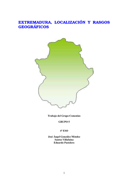 Extremadura, Localización Y Rasgos Geográficos