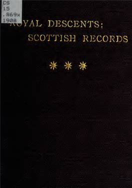 Royal Descents: Scottish Records