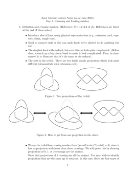 Knot Module Lecture Notes (As of June 2005) Day 1 - Crossing and Linking Number