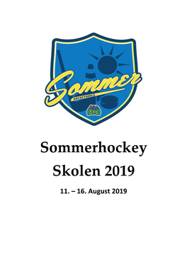 Sommerhockey Skolen 2019