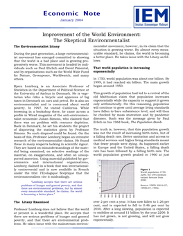 The Skeptical Environmentalist the Environmentalist Litany Mentalist Movement, However, in Its Claim That the Situation Is Growing Worse