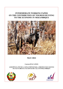 Intermediate Working Paper on the Contribution of Tourism Hunting to the Economy in Mozambique