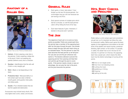 Hits, Body Checks, and Penalties Anatomy of a Roller Girl General Rules The