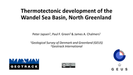 Thermotectonic Development of the Wandel Sea Basin, North Greenland