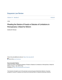 Pleading the Statute of Frauds Or Statutes of Limitations in Pennsylvania: a Need for Reform