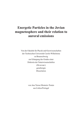 Energetic Particles in the Jovian Magnetosphere and Their Relation to Auroral Emissions