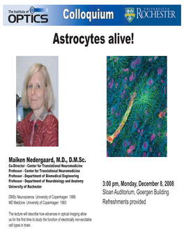 Astrocytes Alive!