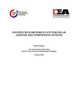 Ongoing Research Relevant for Solar Assisted Air Conditioning Systems