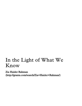 In the Light of What We Know | GRANTA