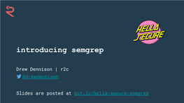 Introducing Semgrep