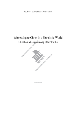 Witnessing to Christ in a Pluralistic World Christian Mission Among Other Faiths