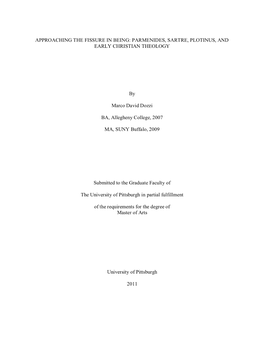 Approaching the Fissure in Being: Parmenides, Sartre, Plotinus, and Early Christian Theology