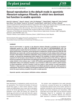 Sexual Reproduction Is the Default Mode in Apomictic Hieracium Subgenus Pilosella, in Which Two Dominant Loci Function to Enable Apomixis