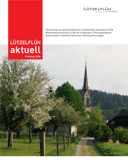 LÜTZELFLÜH Aktuell Frühling 2018 Inhalt