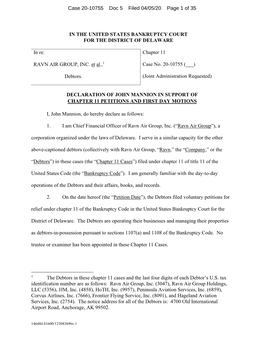 IN the UNITED STATES BANKRUPTCY COURT for the DISTRICT of DELAWARE in Re: RAVN AIR GROUP, INC. Et Al.,1 Debtors. Chapter 11