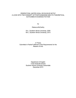 Perfection: United Goal Or Divisive Myth? a Look Into the Concept of Posthumanism and Its Theoretical Outcomes in Science Fiction