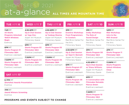 SHORTSFEST 2021 At-A-Glance ALL TIMES ARE MOUNTAIN TIME