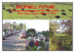 BACKWELL FUTURE Backwell Neighbourhood Plan 2014-2026 Referendum Version February 2015