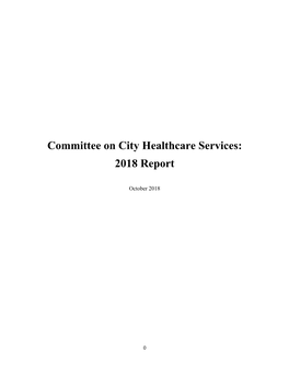 Committee on City Healthcare Services: 2018 Report