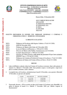 ISTITUTO COMPRENSIVO ROCCA DI NETO Rione Santa Maria – Tel.0962-84612; Fax 0962-80183 88821 Rocca Di Neto (KR) Codice Fiscale 91021490791 – Codice Mecc