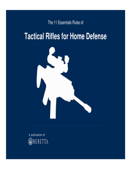 Tactical Rifles for Home Defense 1 the 11 Essentials Rules of Tactical Rifles for Home Defense