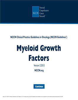 NCCN Clinical Practice Guidelines in Oncology (NCCN Guidelines®) Myeloid Growth Factors