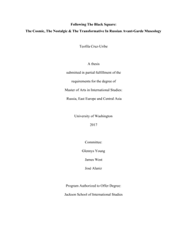 Following the Black Square: the Cosmic, the Nostalgic & the Transformative in Russian Avant-Garde Museology Teofila Cruz-Uri