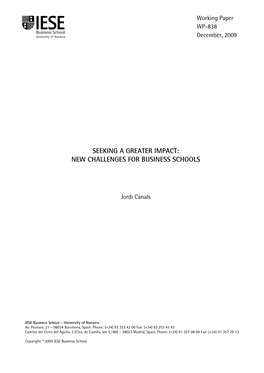 Seeking a Greater Impact: New Challenges for Business Schools