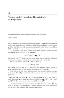 A Vertex and Hyperplane Descriptions of Polytopes