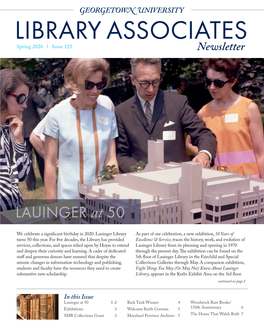 LIBRARY ASSOCIATES Spring 2020 I Issue 125 Newsletter