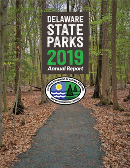 DELAWARE STATE PARKS 2019 Annual Report Blank Page Delaware State Parks 2019 Annual Report