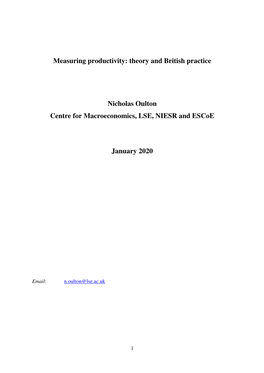 Measuring Productivity: Theory and British Practice Nicholas Oulton Centre for Macroeconomics, LSE, NIESR and Escoe January 2020