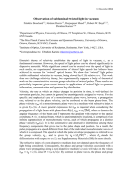 Observation of Subluminal Twisted Light in Vacuum Frédéric Bouchard1,2, Jérémie Harris1,2, Harjaspreet Mand1,2, Robert W