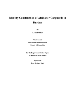 Identity Construction of Afrikaner Carguards in Durban