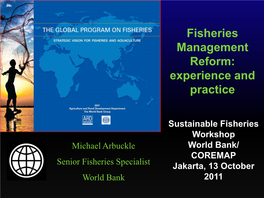 Fisheries Management Reform: Experience and Practice