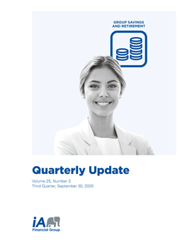 Quarterly Update Volume 25, Number 3 Third Quarter, September 30, 2020