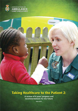 Taking Healthcare to the Patient 2: a Review of 6 Years' Progress