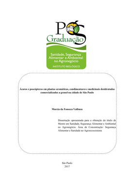 Ácaros E Psocópteros Em Plantas Aromáticas, Condimentares E Medicinais Desidratadas Comercializadas a Granel Na Cidade De São Paulo