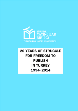 20 Years of Struggle for Freedom to Publish In