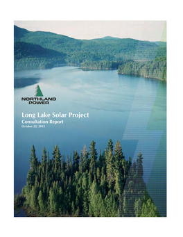 Long Lake Solar Project Consultation Report October 22, 2012