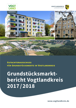 Grundstücksmarkt- Bericht Vogtlandkreis
