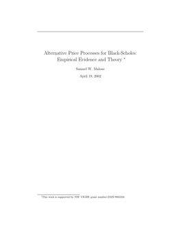 Alternative Price Processes for Black-Scholes: Empirical Evidence and Theory ∗