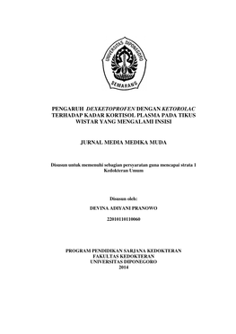 Pengaruh Dexketoprofen Dengan Ketorolac Terhadap Kadar Kortisol Plasma Pada Tikus Wistar Yang Mengalami Insisi