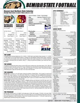 BEMIDJI STATE FOOTBALL Game Notes - Issue 9 - October 30, 2010 - Northern State at Bemidji State Beavers Host Northern State Saturday 2010 SCHEDULE Aug