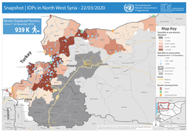 Idps in North West Syria - 22/03/2020 Needs Assessment CCCM CLUSTER SUPPORTING DISPLACED COMMUNITIES Programme