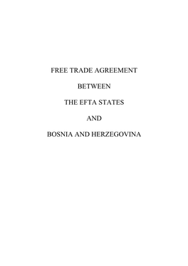 Free Trade Agreement Between the EFTA States and Bosnia And