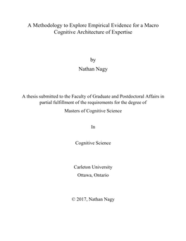 A Methodology to Explore Empirical Evidence for a Macro Cognitive Architecture of Expertise by Nathan Nagy