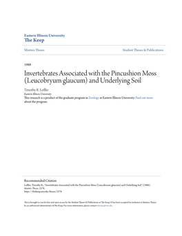Invertebrates Associated with the Pincushion Moss (Leucobryum Glaucum) and Underlying Soil Timothy R